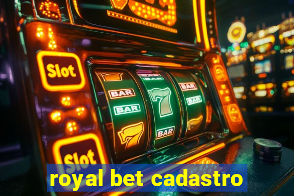 royal bet cadastro